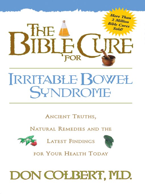 Title details for The Bible Cure for Irrritable Bowel Syndrome by Don Colbert - Available
